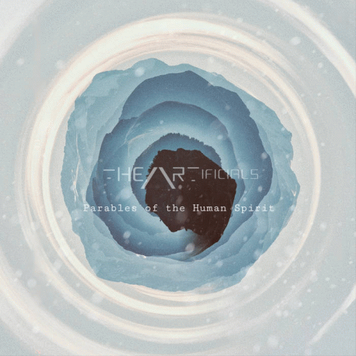 The Artificials : Parables of the Human Spirit